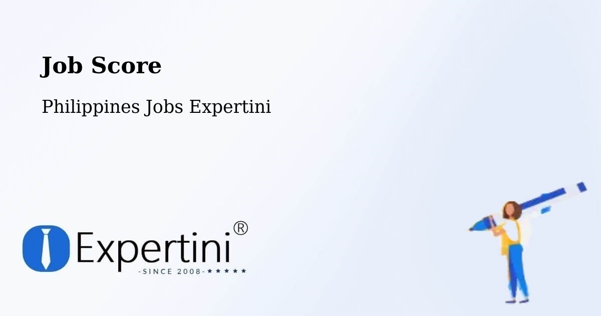 Job Score & Job Description Score Tool – Bonga - Philippines Jobs Expertini