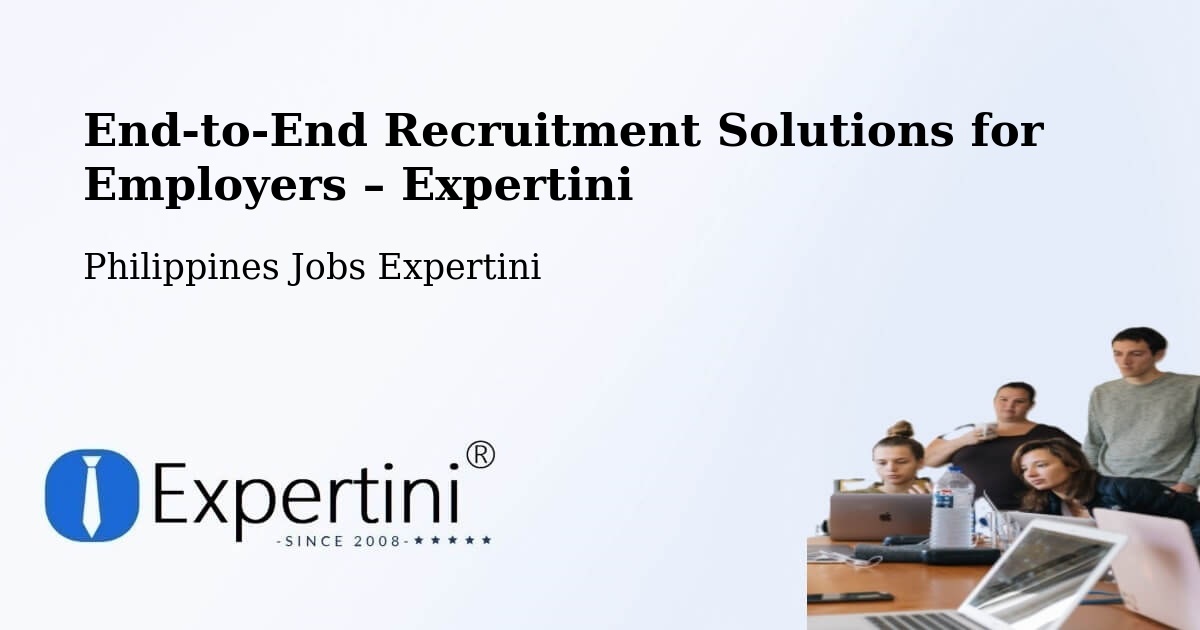 Recruitment Solutions for Employers – Bonga - Bonga, Philippines Jobs Expertini